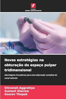 Paperback Novas estratégias na obturação do espaço pulpar tridimensional [Portuguese] Book