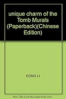 unique charm of the Tomb Murals (Paperback) 7224076244 Book Cover