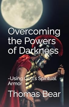 Paperback Overcoming the Powers of Darkness: -Using God's Spiritual Armor Book