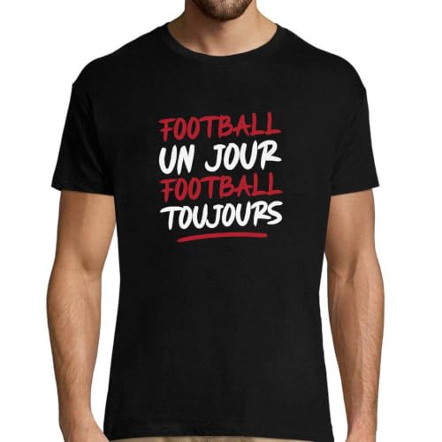 T-Shirt Homme Football Toujours en coton doux imprimé en France