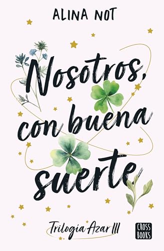 Nosotros, con buena suerte: 3 (Ficción)