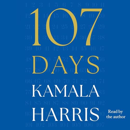 『107 Days by Kamala Harris, Book Summary, Podcast, English』のカバーアート