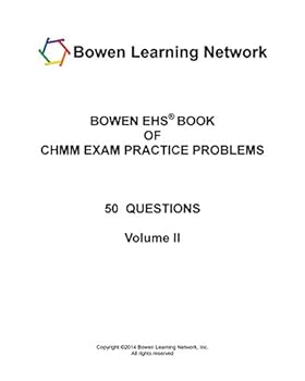 Paperback Bowen EHS Book of CHMM Exam Practice Problems: 50 Questions Book