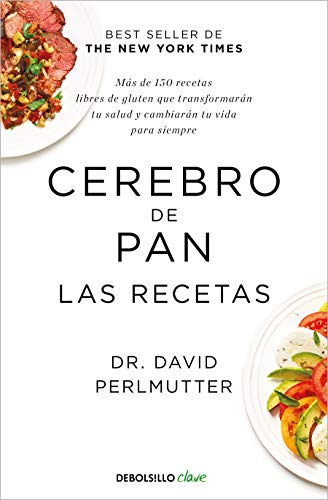 Télécharger Cerebro de pan / The Grain Brain Cookbook PDF