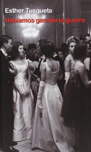 Habiamos ganado la guerra / We Had Won The War