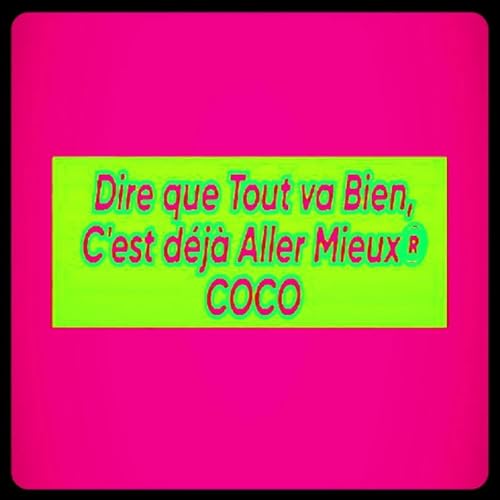 &Eacute;pisode 20 . COCO's podcast... Andr&agrave; Tutto Bene ! Vorrei un Caff&egrave; ?