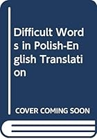 Difficult Words in Polish-English Translation 8301124393 Book Cover
