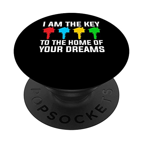I Am The Key To The Home Of Your Dreams PopSockets Swappable PopGrip, Black