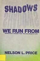 Shadows we run from 0805482377 Book Cover