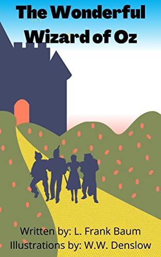 The Wonderful Wizard of Oz (English Edition)