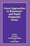  Novel Approaches in Biosensors and Rapid Diagnostic Assays