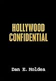Hollywood Confidential: A True Story of Wiretapping, Friendship, and Betrayal