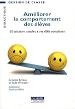 Download Améliorer le comportement des élèves : 50 solutions simples à des défis complexes PDF