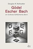 Gödel, Escher, Bach: ein Endloses Geflochtenes Band - Douglas R. Hofstadter