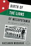 Birth of the Lions of Mesopotamia: The early years of football in Iraq