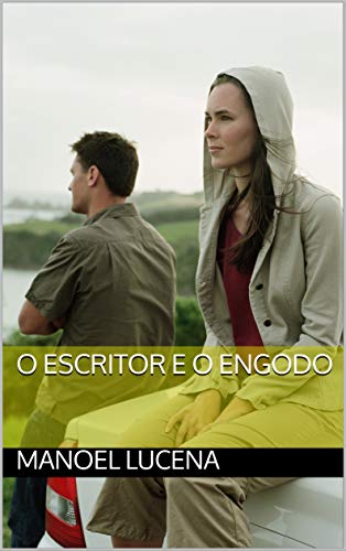O ESCRITOR E O ENGODO