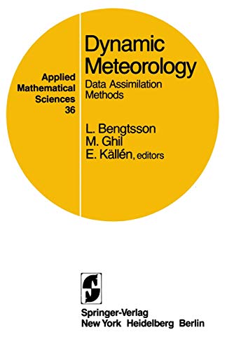 Dynamic Meteorology: Data Assimilation Methods (036) (Applied Mathematical Sciences) view 2