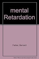Mental Retardation: Its Social Context and Social Consequences. 0395044073 Book Cover