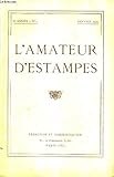  L\'AMATEUR D\'ESTAMPES N°1 8E ANNEE JANVIER 1929 - Jean Veber - les gravures historiques de Janinet 1789-17971 (II) - musique composée et dessinée par Grandville 1803-1847.
