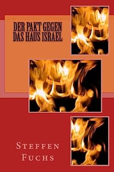 Paperback Der Pakt gegen das Haus Israel [German] Book