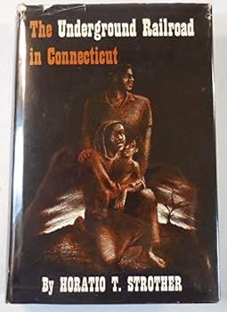 Hardcover The Underground Railroad in Connecticut Book