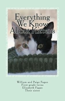 Paperback Everything We Know About Kittens Book