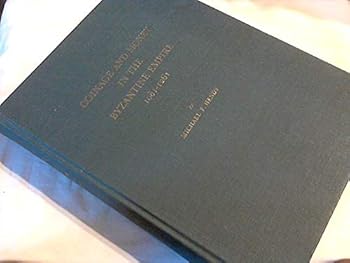 Hardcover Coinage and Money in the Byzantine Empire 1081-1261 Book