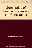 Summaries of Leading Cases on the Constitution 0822603403 Book Cover
