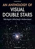 An Anthology of Visual Double Stars