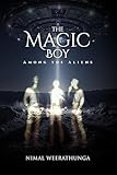  THE MAGIC BOY: Among the Aliens (English Edition)