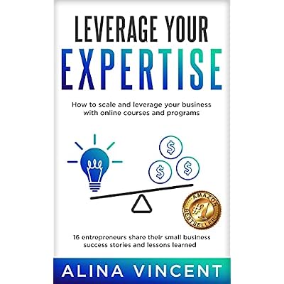 Leverage Your Expertise