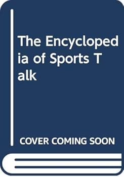 The Encyclopedia of Sports Talk