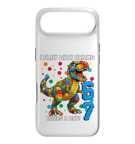 I Play With Bricks 6 7 Hours Per Day Dino T�V���c �X�}�z�P�[�X iPhone Air �p