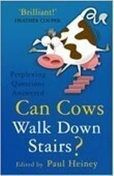 Paperback Can Cows Walk Down Stairs?: The Best Brains Answer Questions from Science Line Book