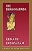 The Dhammapada (Easwaran's Classics of Indian Spirituality Book 3)