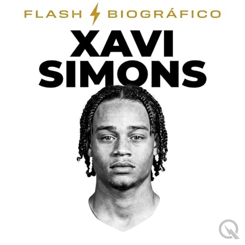 Xavi Simons (Parte 1 &mdash; Historia Completa)
