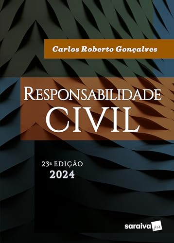 Responsabilidade Civil – 23ª Edição 2024