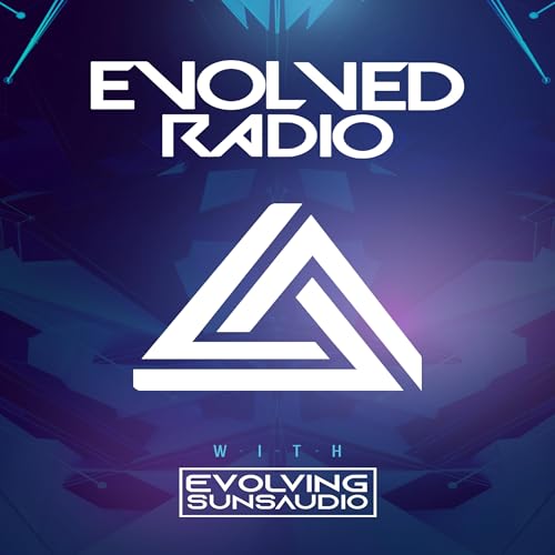 Evolved Radio With Evolving Suns Audio cover art