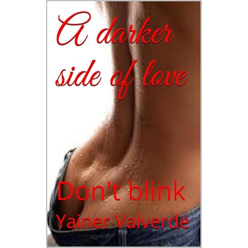 A darker side of love Audiolibro Por Yainer Valverde arte de portada