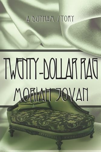 Twenty-Dollar Rag: A Dunham Tale (Tales of Dunham)
