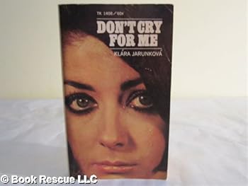 Paperback Don't Cry for Me Book
