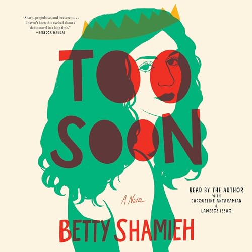 Too Soon by Betty Shamieh episode artwork