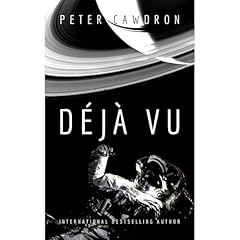 Déjà Vu Audiolibro Por Peter Cawdron arte de portada