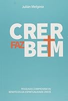 Crer Faz Bem 8534522448 Book Cover