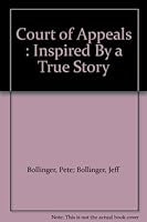 Court of Appeals : Inspired By a True Story 0984116419 Book Cover