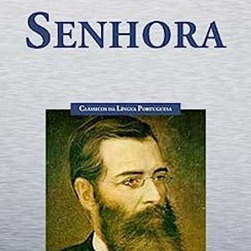 Senhora by Jos&eacute; de Alencar - Book Review by SoundsPress.com