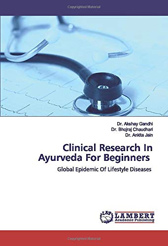 Clinical Research In Ayurveda For Beginners: Global Epidemic Of Lifestyle Diseases