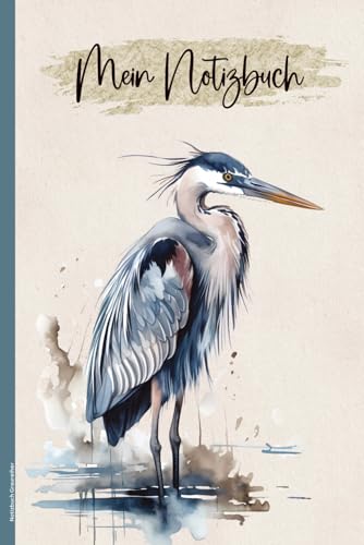 Notizbuch Graureiher: Buch für Notizen mit Reiher Motiv A5 Notizheft Vogelmotiv schönes Geschenk für Fans von Fischreiher und Vögeln Schreibheft liniert für Erwachsene Kinder und Ornithologen