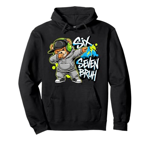 67 Funny Kids Meme Gen Alpha 6 7 Slang Six Seven Bruh Pullover Hoodie