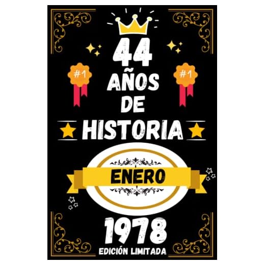 CUADERNO, 44 AÑOS DE HISTORIA ENERO 1978 EDICIÓN LIMITADA: Regalo de 44 cumpleaños para mujeres y hombres, ideas de 44 cumpleaños... un cumpleaños... ... regalo de 44 cumpleaños para él/ella.